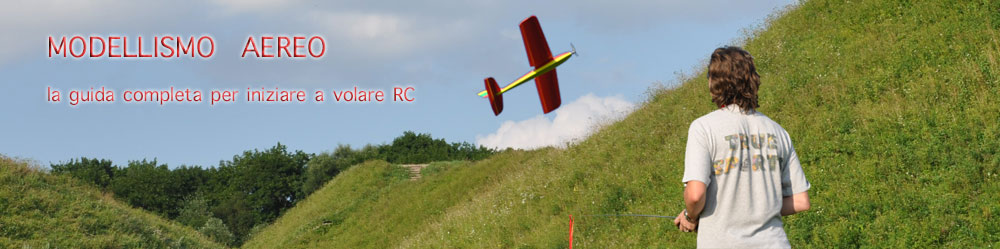 Aeromodellismo :: La guida per il volo RC